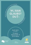 Logo »Woran glaubst du?« - Studierende der FH Mainz und ihre Kommilitonen in der Welt -
eine audio-visuelle Installation