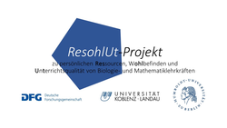 Logo ResohlUt - Forschungsprojekt zu Ressourcen, Unterrichtsqualität und Wohlbefinden bei Biologie- und Mathematiklehrkräften