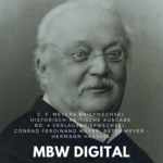 Logo C. F. Meyers Briefwechsel. MBW digital - Historisch-kritische Ausgabe Verlagsbriefwechsel: Conrad Ferdinand Meyer, Betsy Meyer – Hermann Haessel 
