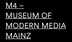 Logo M4 – MUSEUM MODERNE MEDIEN MAINZ  